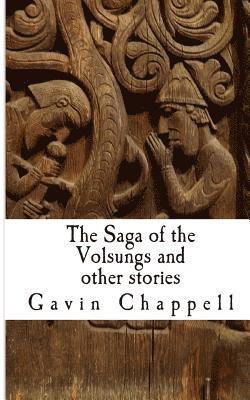 The Saga of the Volsungs and other stories 1