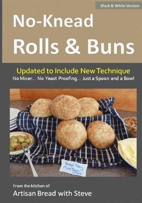 Steve Gamelin, Taylor Olson - No-Knead Rolls & Buns (B&W Version), Häftad. Tillgänglighet: Lägg i varukorg
