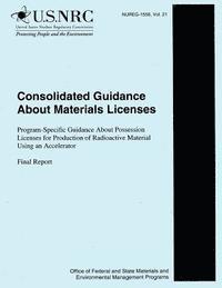 Consolidated Guidance about Materials Licenses: Program-Specific Guidance About Possession Licenses for Production of Radioactive Material Using an Ac 1