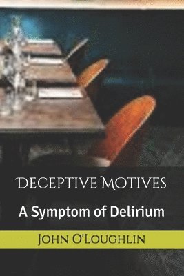 Deceptive Motives 1