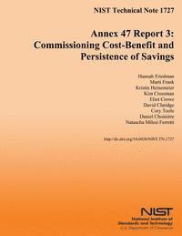 Annex 47 Report 3: Commission Cost-Benefit and Persistence of Savings 1