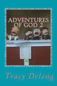 bokomslag Adventures of God 2