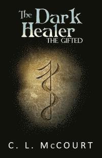 The Dark Healer 1