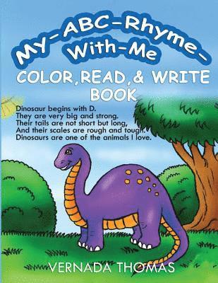 bokomslag My ABC-Rhyme-With-Me Color, Read & Write Book