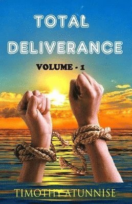 Total Deliverance 1