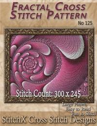 Stitchx, Tracy Warrington - Fractal Cross Stitch Pattern - No. 125, Häftad