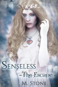Senseless: The Escape 1