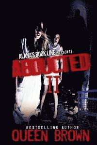 Abducted 2 (The conclusion) 1