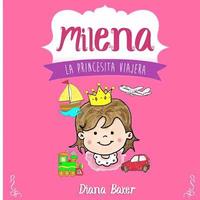 bokomslag Milena: La Princesita Viajera