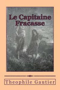 bokomslag Le Capitaine Fracasse