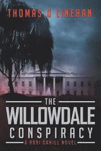 bokomslag The Willowdale Conspiracy: A Rori Cahill Novel