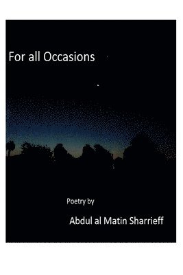 For all Occasions: Poetry by Sharrieff 1
