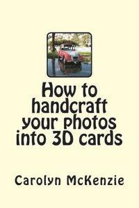 bokomslag How to handcraft your photos into 3D cards