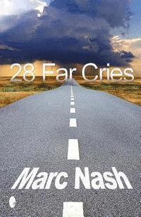 Marc Nash - 28 Far Cries, Häftad
