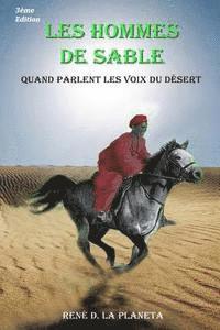 bokomslag Les Hommes de sable: Quand parlent les voix du désert