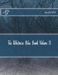 Dawn Jiles McCall - The Whitmire Blue Book Volume II, Häftad