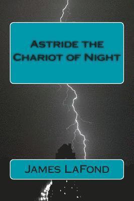 Astride the Chariot of Night: God of War & By This Axe!