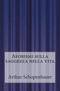 bokomslag Aforismi sulla saggezza nella vita