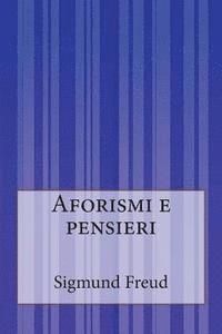 bokomslag Aforismi e pensieri