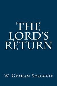 The Lord's Return 1