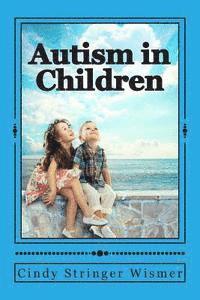 bokomslag Autism in Children