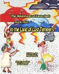 bokomslag The Adventures of Karen beth book five: In the Land of Lost Tempers