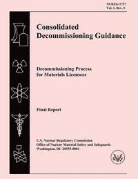 bokomslag Consolidated Decommissioning Guidance: Decommissioning Process for Materials Licensees