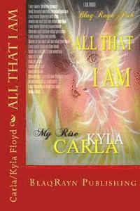 All That I Am: My Rise 1