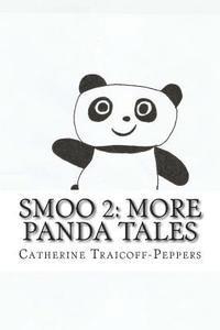 bokomslag Smoo 2: More Panda Tales