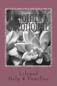 A Mother's Devotional 1