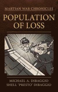 bokomslag Population of Loss: Four Tales of the Martian War