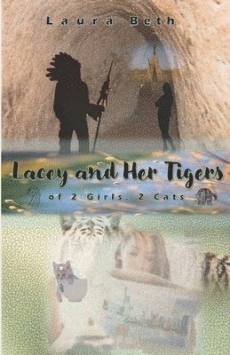 LACEY And Her Tigers 1