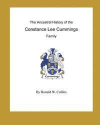 bokomslag The Ancestral History of the Constance Lee Cummings Family