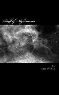 Stuff of Nightmares: 5 Short Stories to Help you Sleep... 1