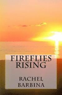 bokomslag Fireflies Rising