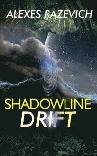 Alexes Razevich - Shadowline Drift, Häftad