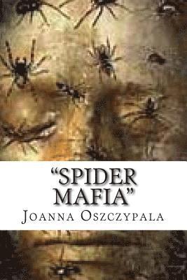 bokomslag 'Spider Mafia': Novel, Fiction, Litrature,