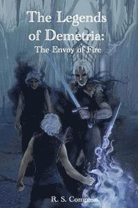 bokomslag The Legends of Demetria: Book I