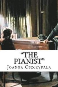 bokomslag 'The Pianist': Novel, Fiction, Literature,