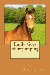 Emily Goes Showjumping 1