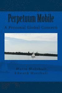 bokomslag Perpetuum Mobile: A Personal Global Concern