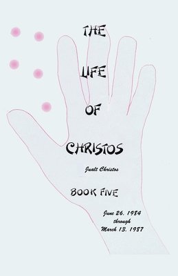 bokomslag Life of Christos Book Five