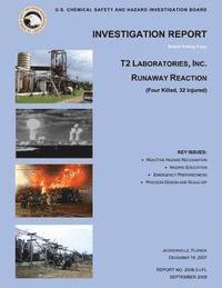 bokomslag Investigation Report: T2 Laboratories Inc. Runaway Reaction