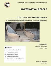 Investigation Report: Vent Collection System Explosion 1