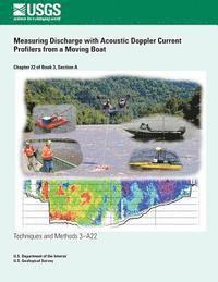 bokomslag Measuring Discharge with Acoustic Doppler Current Profilers from a Moving Boat