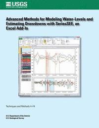 bokomslag Advanced Methods for Modeling Water- Levels and Estimating Drawdowns with SeriesSEE, an Excel Add-In