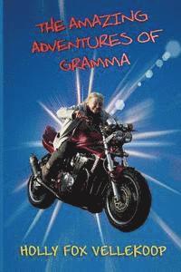 The Amazing Adventures of Gramma 1