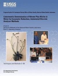 bokomslag Colorimetric Determination of Nitrate Plus Nitrite in Water by Enzymatic Reduction, Automated Discrete Analyzer Methods