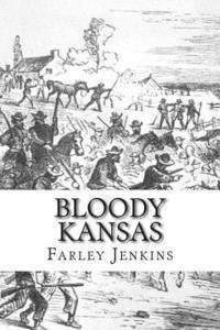 bokomslag Bloody Kansas