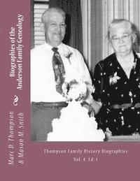 Narrative Biographies of the Anderson Family Genealogy: Genealogy of Anderson, Keefer, Gaugler, Livezey, Bortner, Kelly, Bucher, Kent, Arnold(2), Emer 1